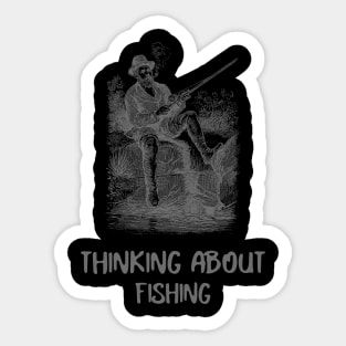 thinking about fishing Sticker